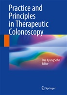Da Kyung Sohn, Dae Kyung Sohn, Dae Kyung Sohn - Practice and Principles in Therapeutic Colonoscopy