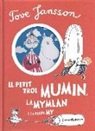 Tove Jansson, Tove Jansson - El petit trol MUMIN, la Mymlan i la petita My
