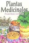 Plantas Medicinales: propiedades curativas