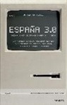 Javier Santiso Guimaras - España 3.0 : necesitamos resetear el país