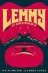 Janiss Garza, Lemmy Kilmister - Lemmy : La autobiografía