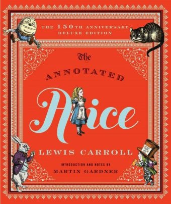 Mar Burstein, Mark Burstein, Lewi Carroll, Lewis Carroll, Martin Gardner, Martin et a Gardner... - The Annotated Alice