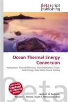 Susan F Marseken, Susan F. Marseken, Lambert M. Surhone, Miria T Timpledon, Miriam T. Timpledon - Ocean Thermal Energy Conversion