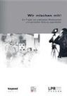 Hessische Landesanstalt für privaten Rundfunk - Wir mischen mit!