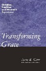 Howard E. Butt, Anne E Carr, Anne E. Carr - Transforming Grace