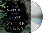 Louise Penny, Robert Bathurst - The Nature of the Beast (Hörbuch)