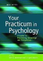 American Psychological Association, Janet R. Matthews, Janet R. Walker Matthews, Janet R./ Walker Matthews, C. Eugene Walker, Janet R. Matthews... - Your Practicum in Psychology