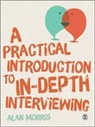 Alan Morris - Practical Introduction to In-Depth Interviewing