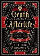 Pickover, C. Pickover, Clifford A Pickover, Clifford A. Pickover, Research Staff Member Clifford A Pickover, Senior Scientist Clifford A Pickover - Death and the Afterlife