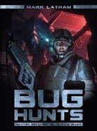 Mark Latham, Ru-Mor, Darren Tan - Bug Hunts