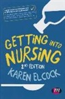 Karen Elcock, Karen Elcock - Getting Into Nursing