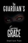 Angelique Page - The Guardian's Saving Grace