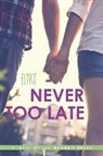 A. Destiny, A./ Helms Destiny, Rhonda Helms - Never Too Late