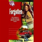 Patricia H. Rushford, Rebecca Gibel - Forgotten (Audiolibro)