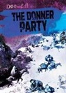 Kristen Rajczak, Kristen Rajczak Nelson - The Donner Party