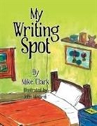 Mike Clark - My Writing Spot