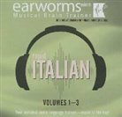 Earworms Learning, Marlon Lodge, Filomena Nardi, Earworms Learning - Rapid Italian, Vols. 1-3 (Audio book)