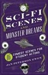 Jan Peterson Ewen - Sci-Fi Scenes and Monster Dreams