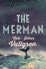 Ruth Urbom, Carl-Johan Vallgren - The Merman 8211 a Novel