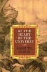Samuel Shem - At the Heart of the Universe