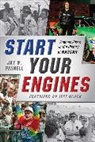 Jay W. Pennell, Jay W./ Gluck Pennell - Start Your Engines