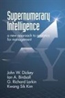 Ian a. Birdsall, John W. Dickey, G. Richard Larkin - Supernumerary Intelligence