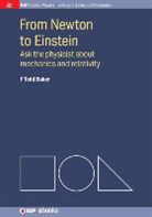 F Todd Baker, F. Todd Baker - From Newton to Einstein