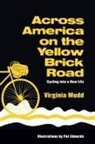 Virginia Mudd - Across America on the Yellow Brick Road
