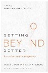 Roger Martin, Roger L Martin, Roger L. Martin, Martin Roger L., Sally Osberg, Osberg Sally - Getting Beyond Better