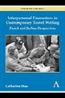Catharine Mee - Interpersonal Encounters in Contemporary Travel Writing