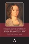 Ann Hawkshaw, Hawkshaw Ann, Debbie Bark, Bark Debbie - Collected Works of Ann Hawkshaw