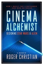 Roger Christian - Cinema Alchemist