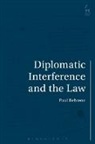 Dr Paul Behrens, Dr Paul (University of Edinburgh Behrens, Dr. Paul Behrens, Paul Behrens - Diplomatic Interference and the Law