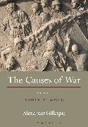 Alexander Gillespie, Dr Alexander (University of Waikato Gillespie, Dr Alexander (University of Waikato) Gillespie - The Causes of War - Volume II: 1000 CE to 1400 CE