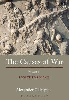Alexander Gillespie, Dr Alexander (University of Waikato Gillespie, Dr Alexander (University of Waikato) Gillespie - The Causes of War