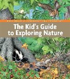 Brooklyn Botanic Garden Educators, Lßszl= (ILT)/ Brooklyn Botanic Garden Educa Veres, Laszlo Veres, László Veres - The Kid's Guide to Exploring Nature