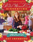Ree Drummond, Drummond Ree - The Pioneer Woman Cooks Dinnertime