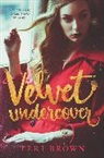 Teri Brown - Velvet Undercover