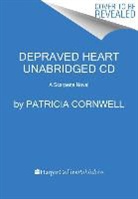Patricia Cornwell, Patricia Daniels Cornwell, Susan Ericksen, Susan Ericksen - Depraved Heart (Audio book)