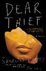Samantha Harvey - Dear Thief