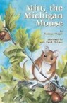 Kathy-jo Wargin, Karen Busch Holman - Mitt: The Michigan Mouse
