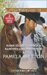 Pamela Britton - Mark Secret Cowboy / Rancher and Protector