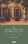 Pinar Senisik - The Transformation of Ottoman Crete