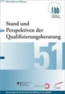 Herber Loebe, Herbert Loebe, Severing, Eckart Severing - Stand und Perspektiven der Qualifizierungsberatung