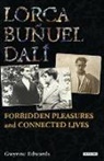 Gwynne Edwards, Edwards Gwynne - Lorca, Bunuel, Dal&iacute;