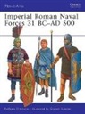 &amp;apos, Raffaele Amato, D&amp;apos, Raffaele D’Amato, Raffaele D'Amato, Raffaele D''amato... - Imperial Roman Naval Forces 31 Bc-Ad 500