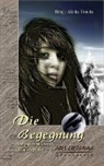 Alish Bionda, Alisha Bionda - DIE BEGEGNUNG - und andere düstere Winterlegenden
