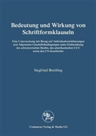 Siegfried Breitling - Bedeutung und Wirkung von Schriftformklauseln