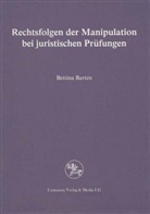 Bettina Barten - Rechtsfolgen der Manipulation bei juristischen Prüfungen