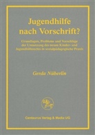 Gerda Nüberlin - Jugendhilfe nach Vorschrift?